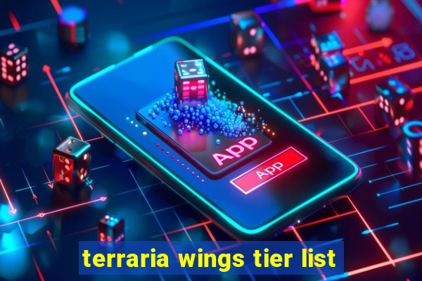 terraria wings tier list